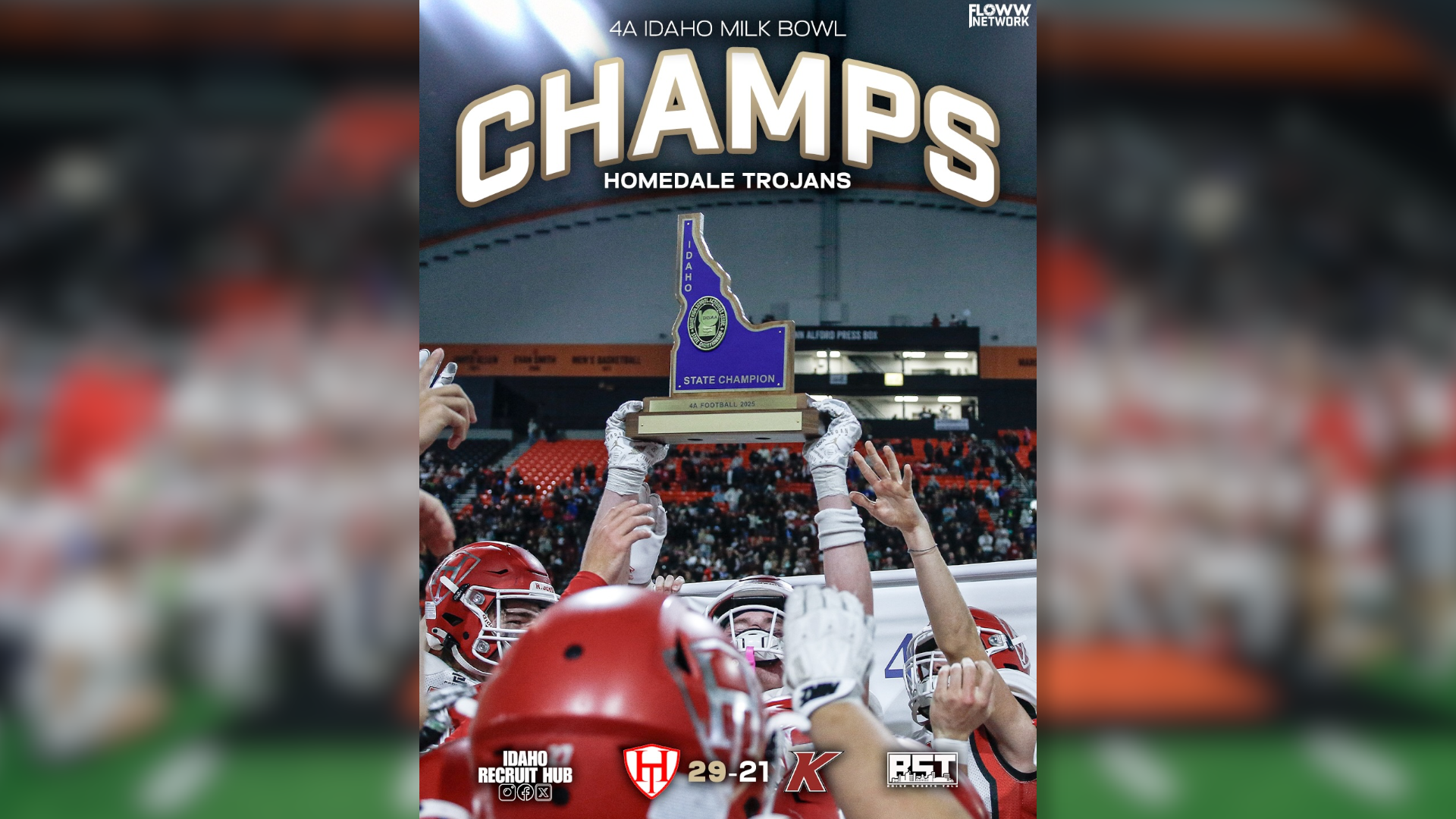 THE TROJANS ARE YOUR 2025 4A MILK BOWL CHAMPIONS